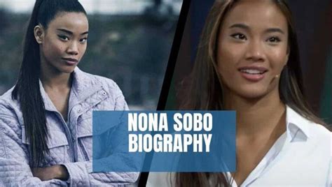 nona sobo edad|Biografía Nona Sobo